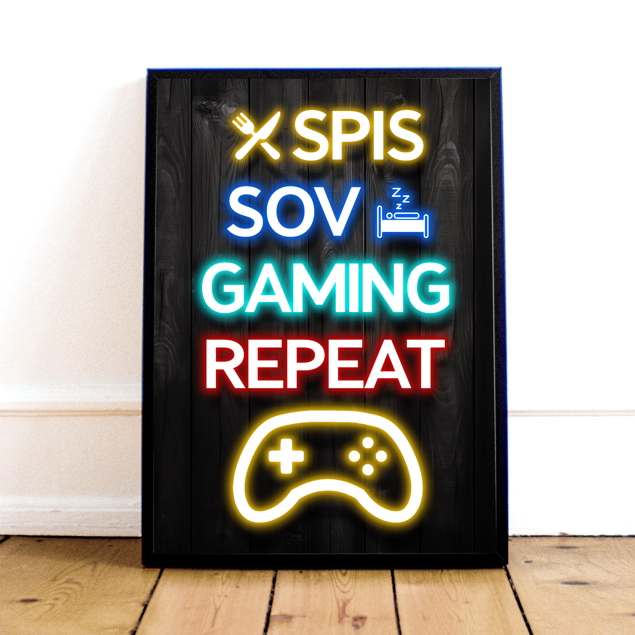 "Spis, Sov, Gaming, Gentag - Neon Plakat til Gamere"
